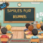 40 Similes for Beginners